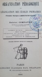 Ouvrage Compayré Organisation pédagogique 1896